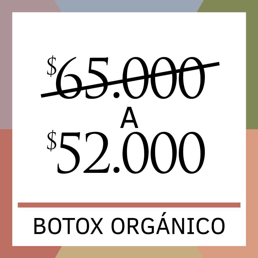 Miércoles 20% Desc. Botox orgánico